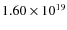$1.60\times10^{19}$