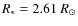 $R_* = 2.61~ R_\odot$