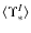 $\langle \Upsilon_*^I \rangle$
