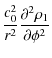$\displaystyle \frac{
c_{0}^{2}}{r^{2}}\frac{\partial ^{2}\rho _{1}}{\partial \phi ^{2}}$