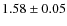 $1.58\pm0.05$