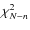 $\chi^2_{N-n}$