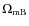 $\Omega_{\rm mB}$