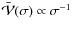 $\bar{\mathcal{V}}(\sigma) \propto \sigma^{-1}$