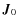 $\vec{J}_0$