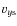 $v_{y{\rm s}}$