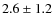 $2.6\pm1.2$