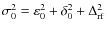 ${\sigma}^{2}_0 = \varepsilon_{0}^2 + \delta_{0}^2+ \Delta_{\rm rf}^2$