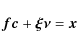 \begin{displaymath}
\vec{fc} + \vec {\xi \nu} = \vec {x}
\end{displaymath}