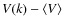 $V(k)-\langle V\rangle $