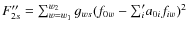 $ F''_{2s} = \sum_{w=w_1}^{w_2}g_{ws}(f_{0w}-{\sum}'_i a_{0i}f_{iw})^2$