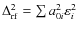 $\Delta_{\rm rf}^2=
\sum a_{0i}^2 \varepsilon_{i}^{2}$