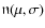 $\mathfrak{n}(\mu,\sigma)$