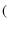 $\displaystyle \left(\vphantom{0.0529/30 - 0.000922 }\right.$