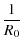 $\displaystyle {1\over R_0}$