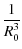 $\displaystyle {1\over R_0^3}$