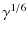 $\displaystyle \gamma^{1/6}_{}$