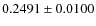 $0.2491\pm0.0100$