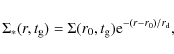 \begin{displaymath}
\Sigma_{*}(r,t_{\rm g})=\Sigma(r_0,t_{\rm g}){\rm e}^{-(r-r_0)/r_{\rm d}},
\end{displaymath}