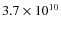 $3.7 \times 10^{10}$
