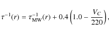 \begin{displaymath}
\tau^{-1}(r)=\tau_{\rm MW}^{-1}(r)+0.4\left(1.0-\frac{V_{C}}{220}\right),
\end{displaymath}