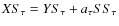 $XS_{\tau}=YS_{\tau}+a_{\tau}SS_{\tau}$