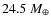 $24.5~M_{\oplus}$