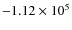 $-1.12\times 10^{5}$
