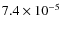$7.4\times 10^{-5}$