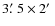 $3\hbox{$.\mkern-4mu^\prime$ }5 \times 2\hbox{$^\prime$ }$