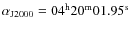$\alpha_{\rm J2000}=04^{\rm h} 20^{\rm m} 01.95^{\rm s}$