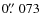 $0\hbox{$.\!\!^{\prime\prime}$ }073$