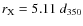 $r_{\rm X} = 5.11 ~ d_{350}$