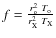 $f=\frac {r_{\rm o}^{2} ~T_{\rm o} }{r_{\rm X}^{2} ~T_{\rm X}}$