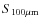 $S_{\rm 100 \mu m}$