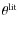 $\theta^{\rm lit}$