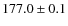 $177.0 \pm 0.1$