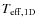 $T_{\rm eff,1D}$