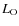 $L_{\rm O}$