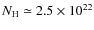 $N_{\rm H} \simeq 2.5\times 10^{22}$