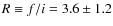 $R \equiv f/i = 3.6 \pm 1.2$