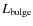 $L_{\rm bulge}$