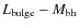 $L_{\rm bulge}-M_{\rm bh}$