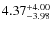 $4.37_{-3.98}^{\rm +4.00}$