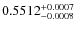 $0.5512_{-0.0008}^{\rm +0.0007}$