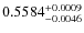 $0.5584_{-0.0046}^{\rm +0.0009}$