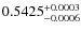 $0.5425_{-0.0006}^{\rm +0.0003}$