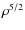 ${\rho ^{5/2}}$