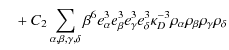 $\displaystyle \quad+~C_{2}\sum_{\alpha,\beta,\gamma,\delta}\beta^{6}e_{\alpha}^...
...{3}_{\delta}\kappa_{D}^{-3}
\rho_{\alpha}\rho_{\beta}\rho_{\gamma}\rho_{\delta}$