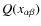 $Q ( x_{\alpha \beta})$